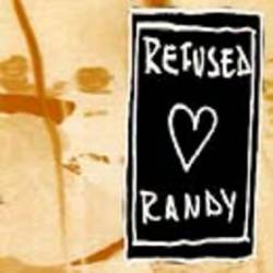 Refused : Refused Loves Randy